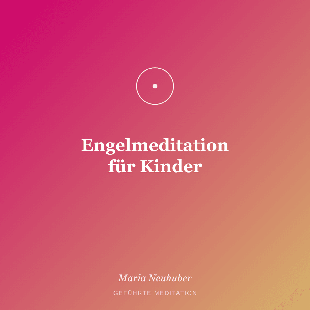 Meditation: Engelmeditation für Kinder