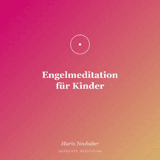 Meditation: Engelmeditation für Kinder