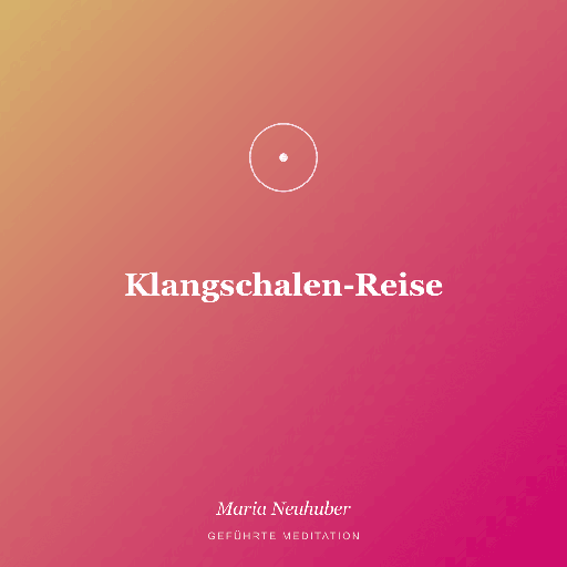 Meditation: Klangschalen-Reise