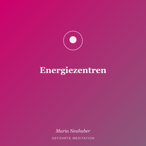 Meditation: Energiezentren