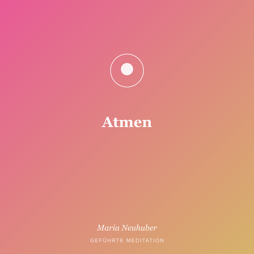 Meditation: Atmen