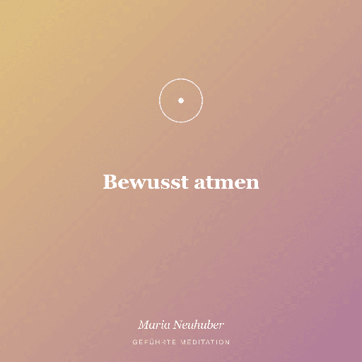 Meditation: Bewusst atmen