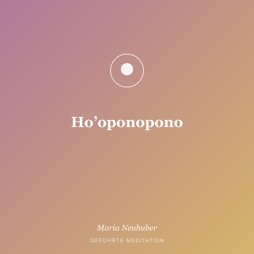 Meditation: Ho’oponopono