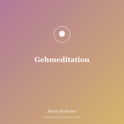 Meditation: Gehmeditation